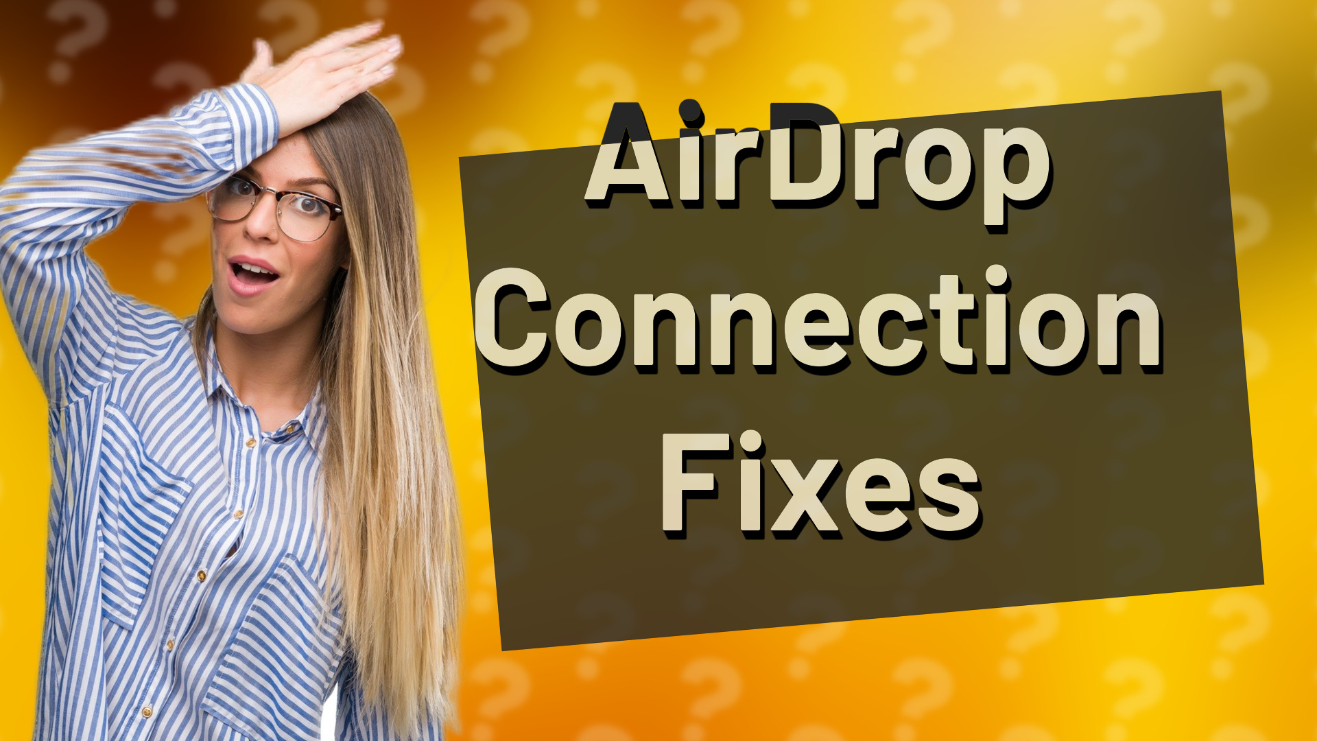 AirDrop Connection Fixes
