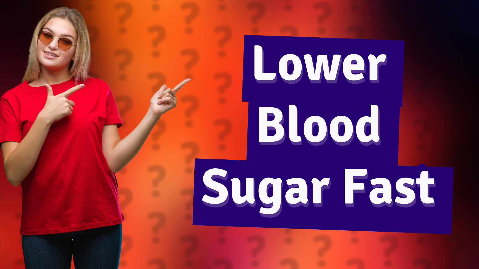 Lower Blood Sugar Fast