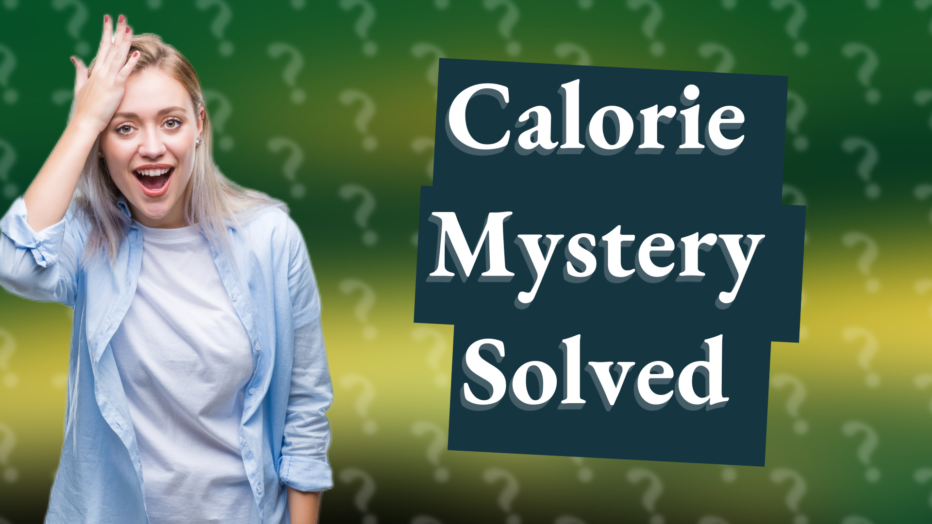 Calorie Mystery Solved