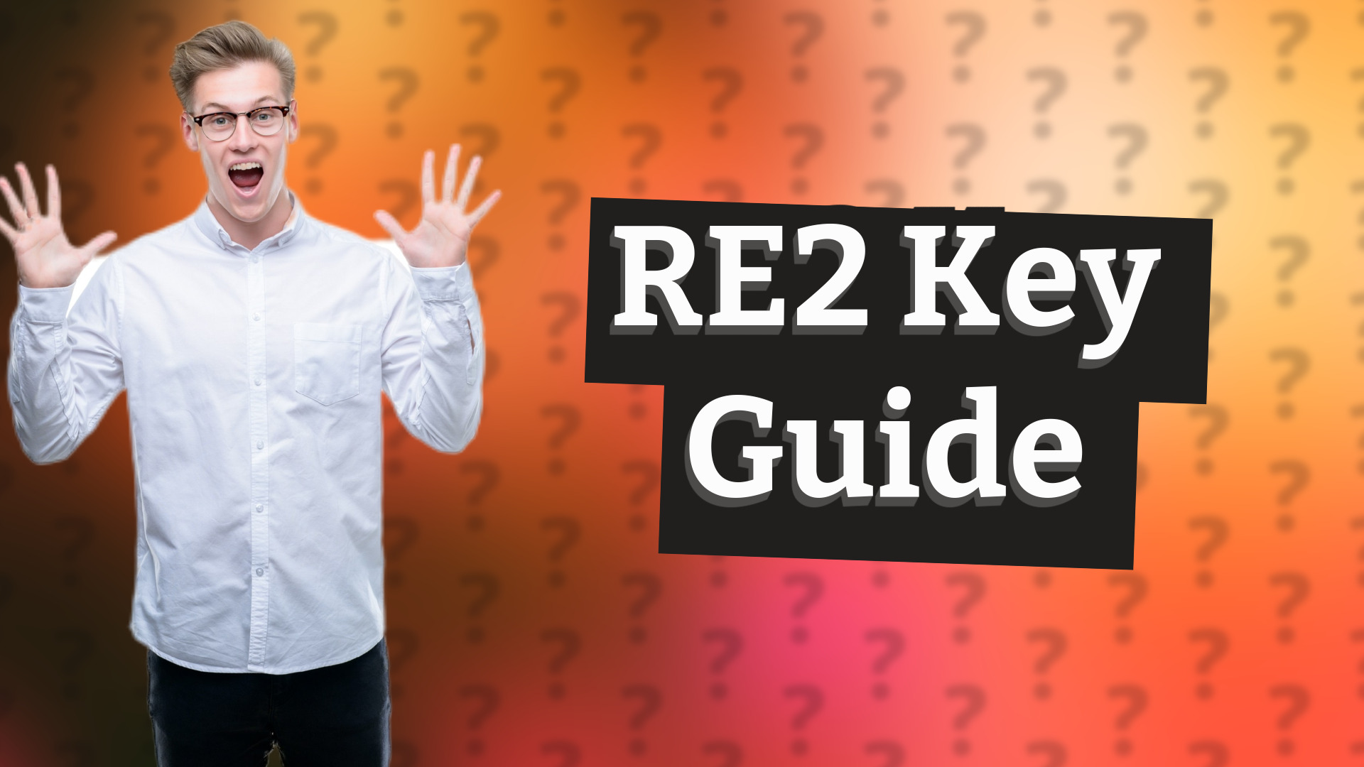 RE2 Key Guide