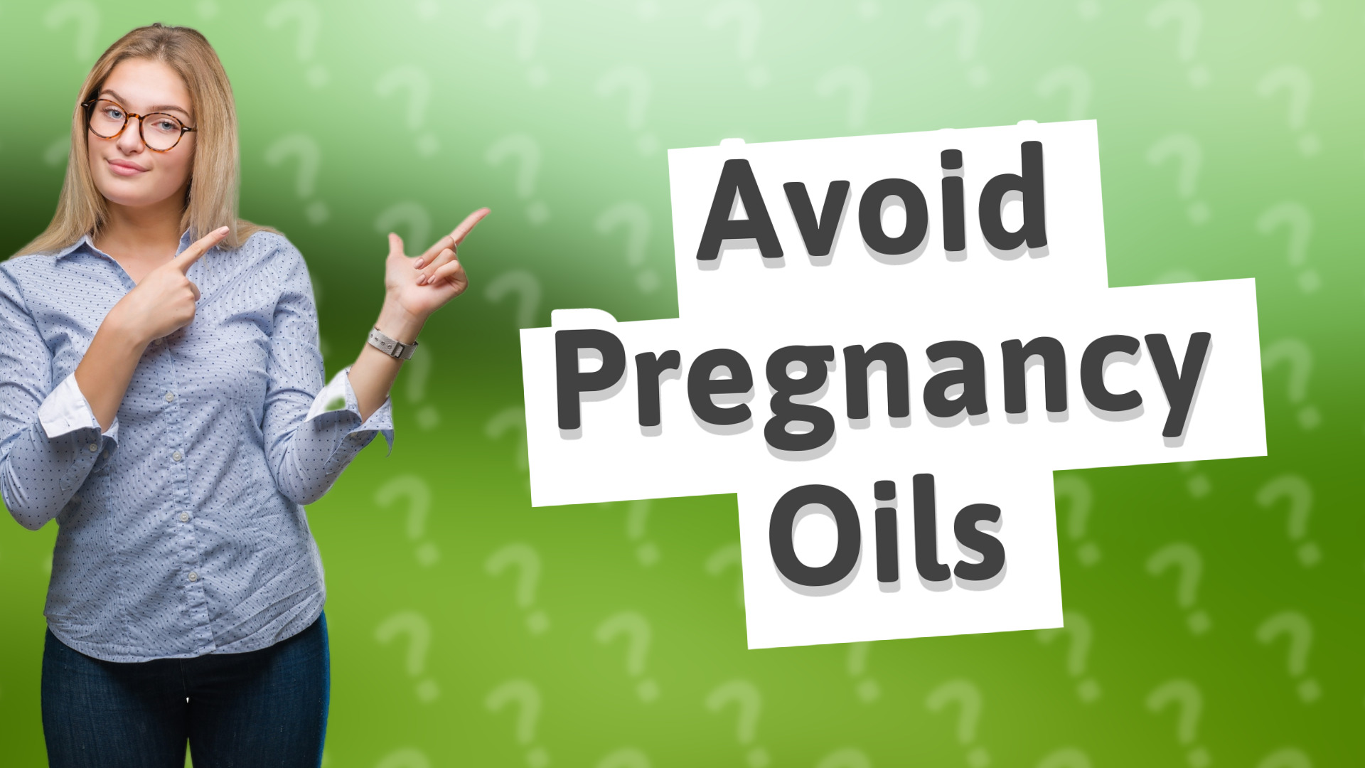 Avoid Pregnancy Oils