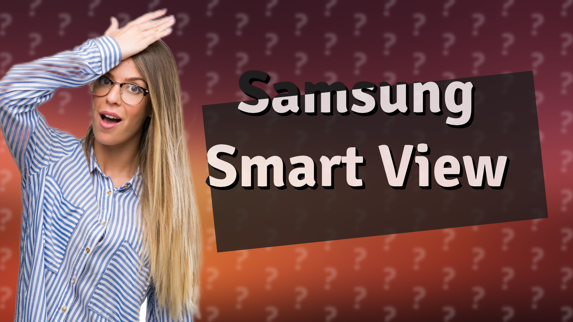 Samsung Smart View