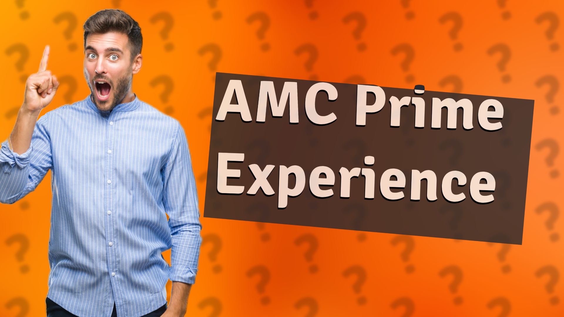 AMC Prime Experience