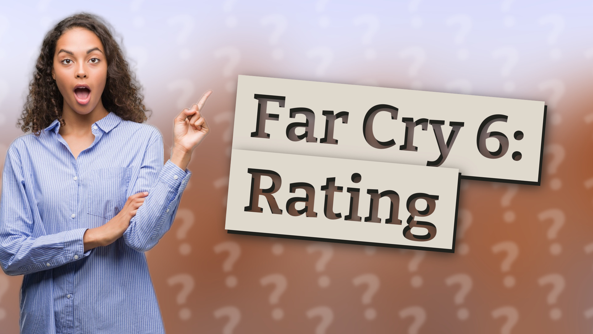 Far Cry 6: Rating