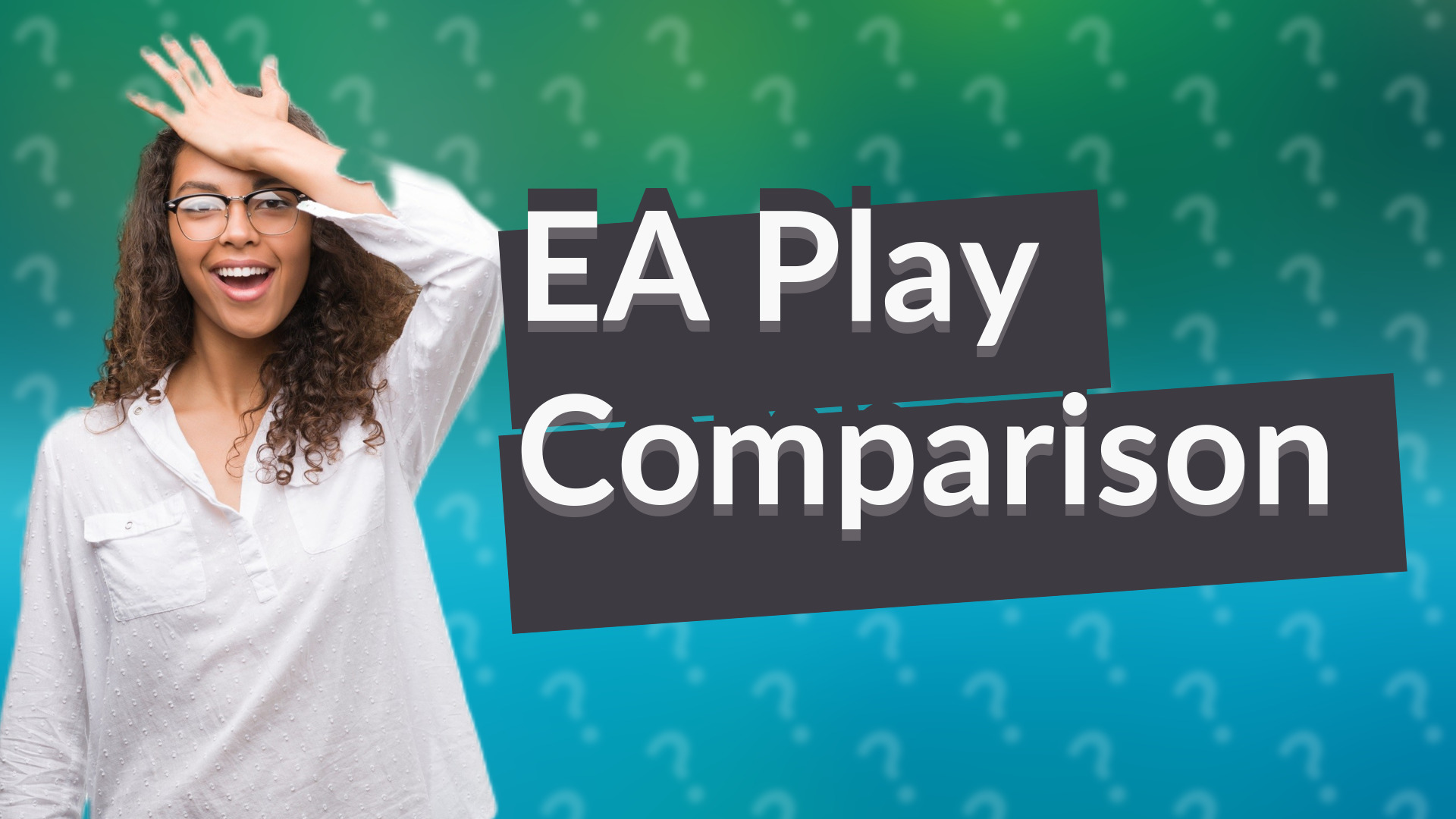 EA Play Comparison