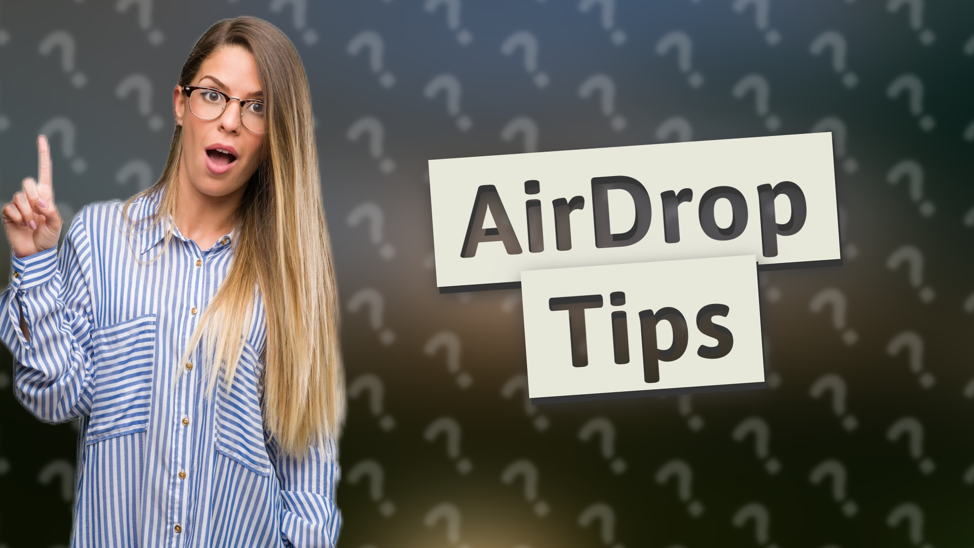AirDrop Tips