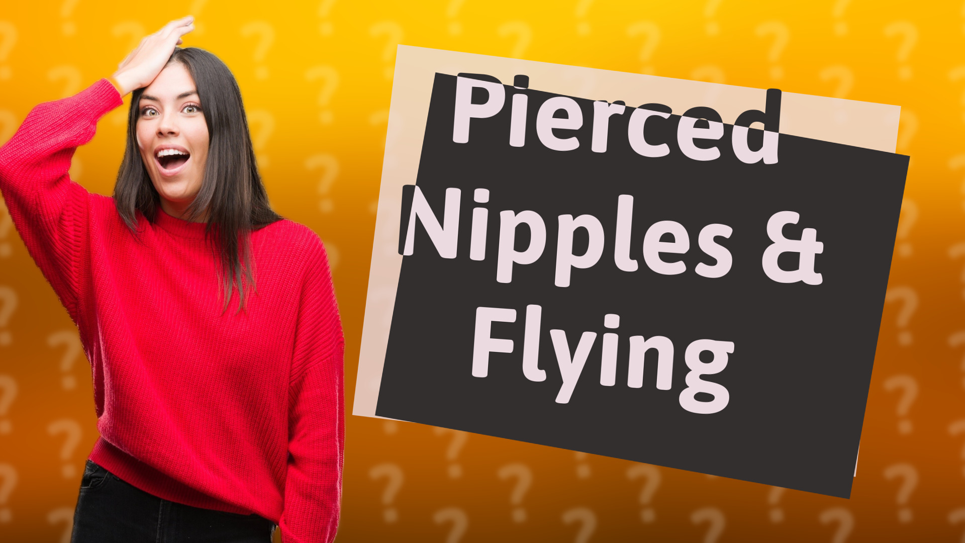 Pierced Nipples & Flying