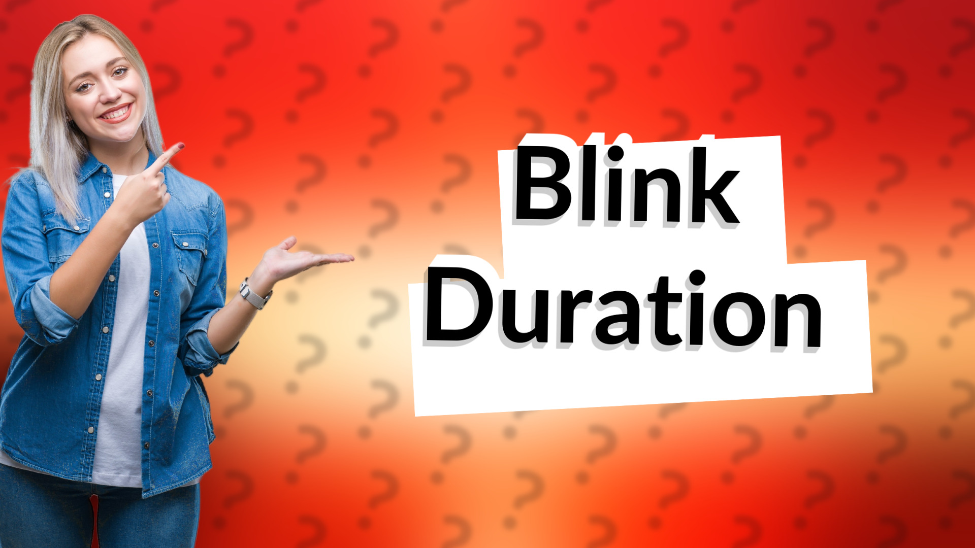 Blink Duration