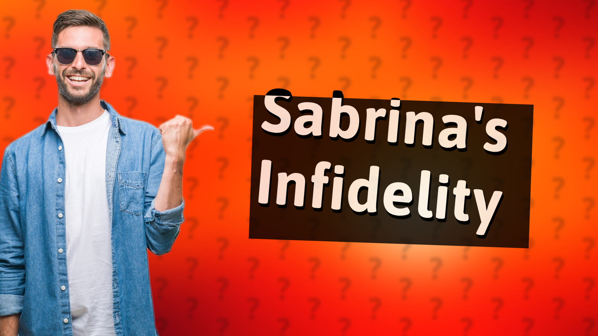 Sabrina's Infidelity