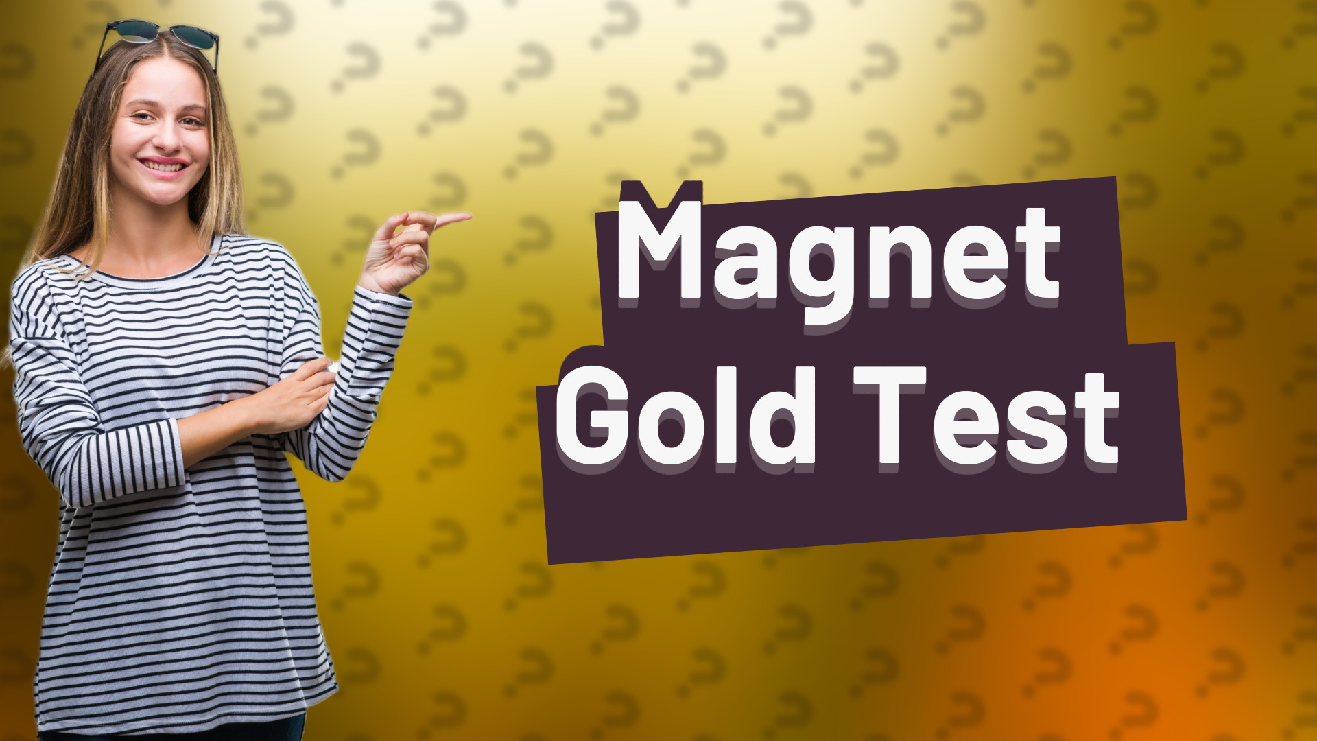 Magnet Gold Test
