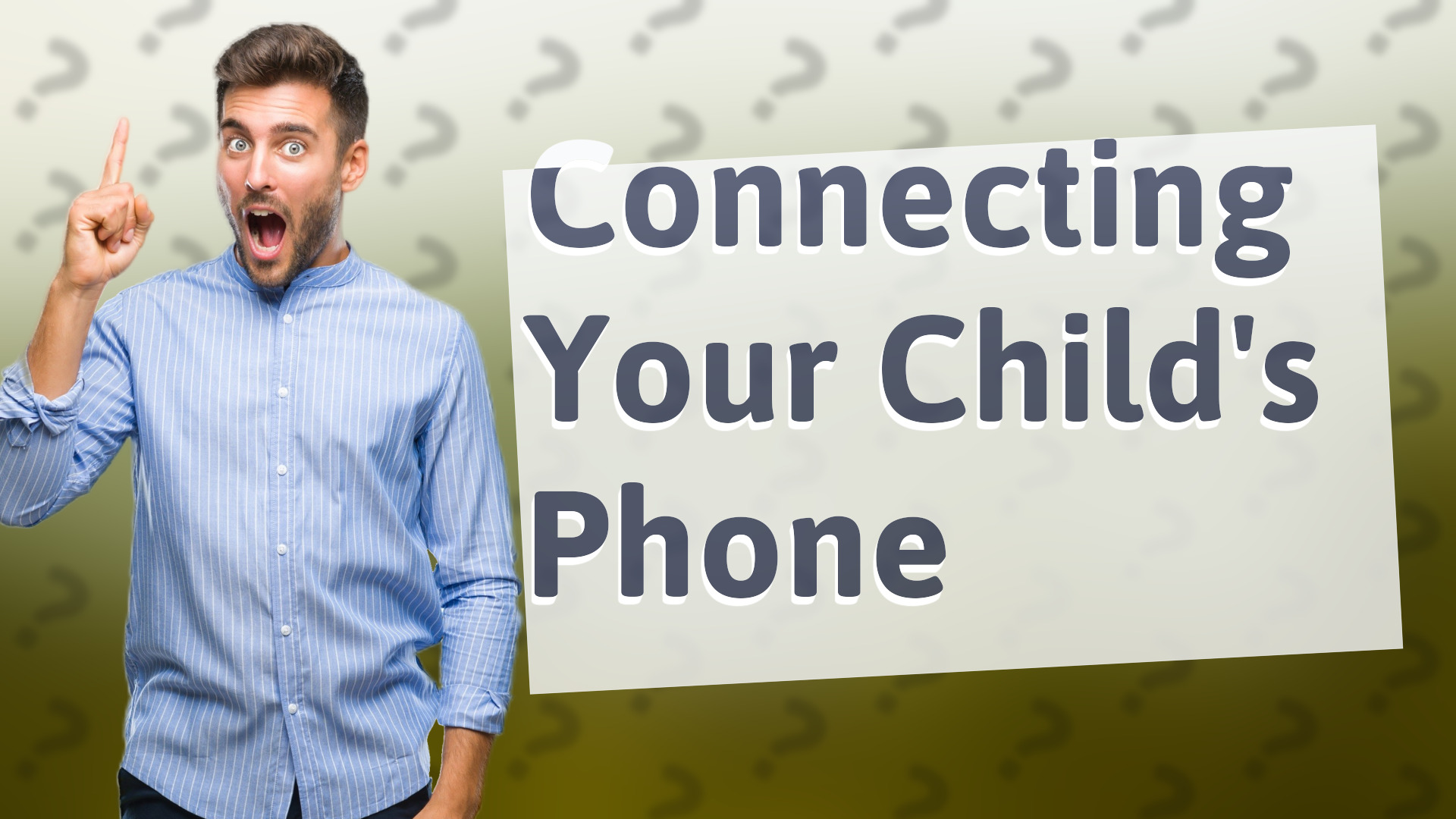 Connecting Your Child's Phone