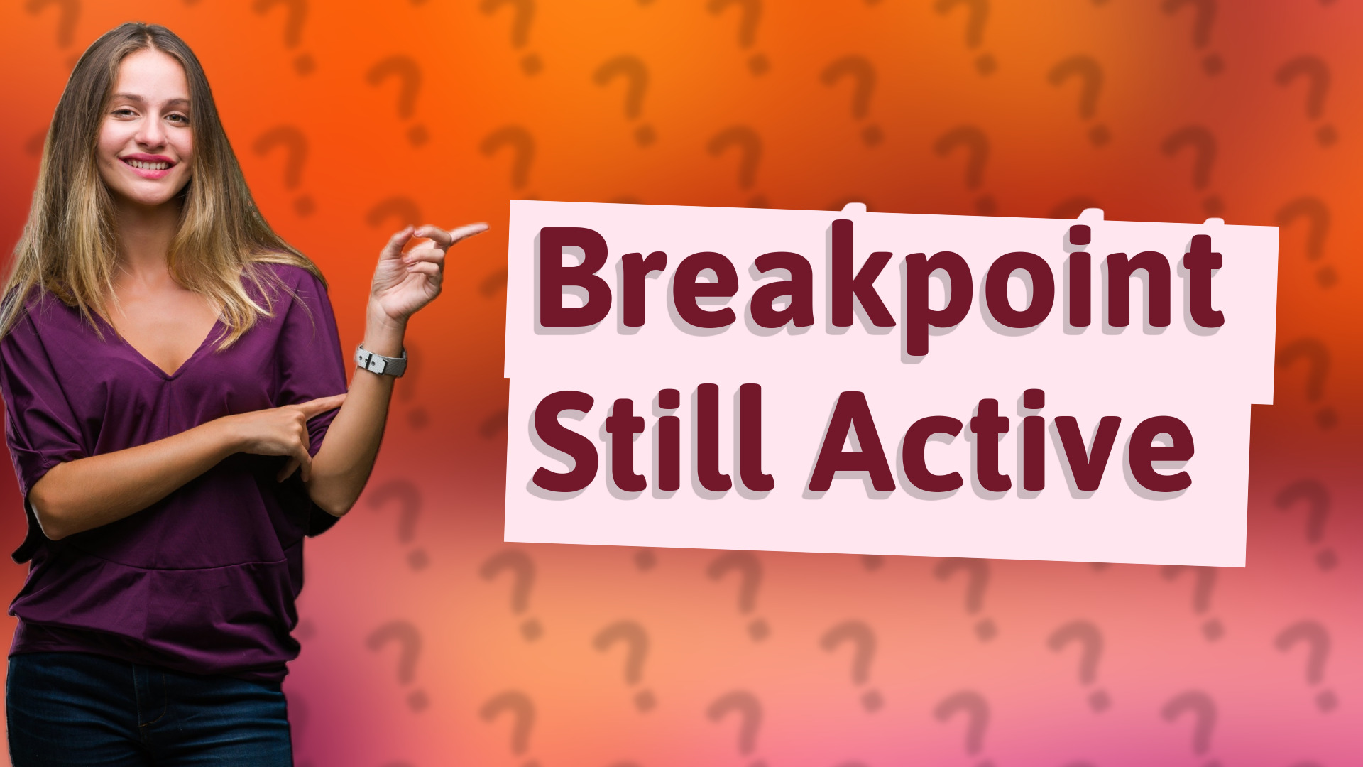 Breakpoint Still Active