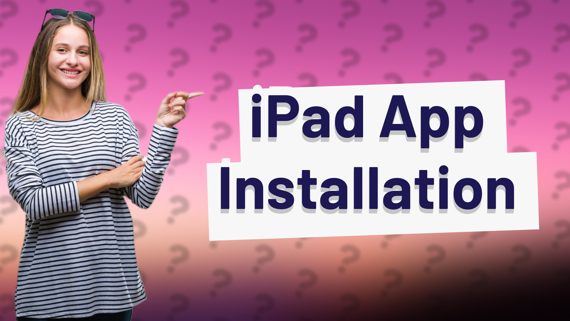 iPad App Installation
