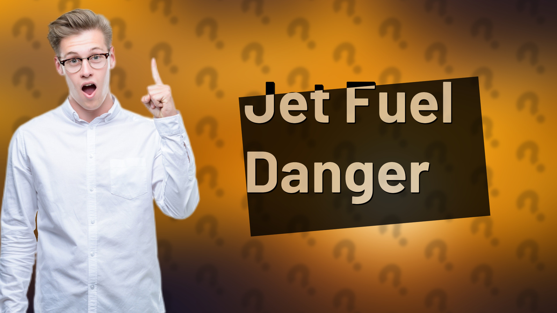 Jet Fuel Danger