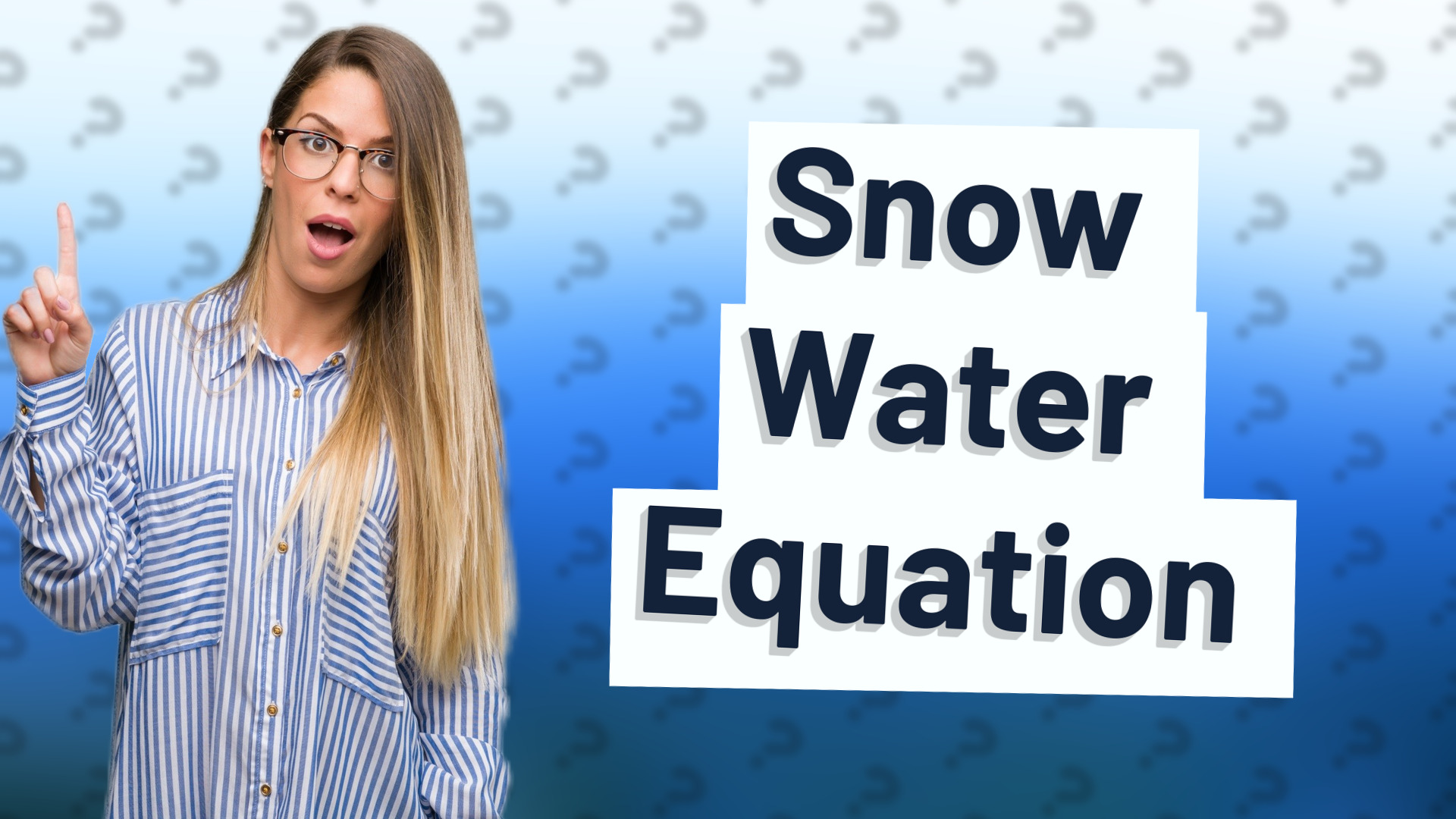Snow Water Equation