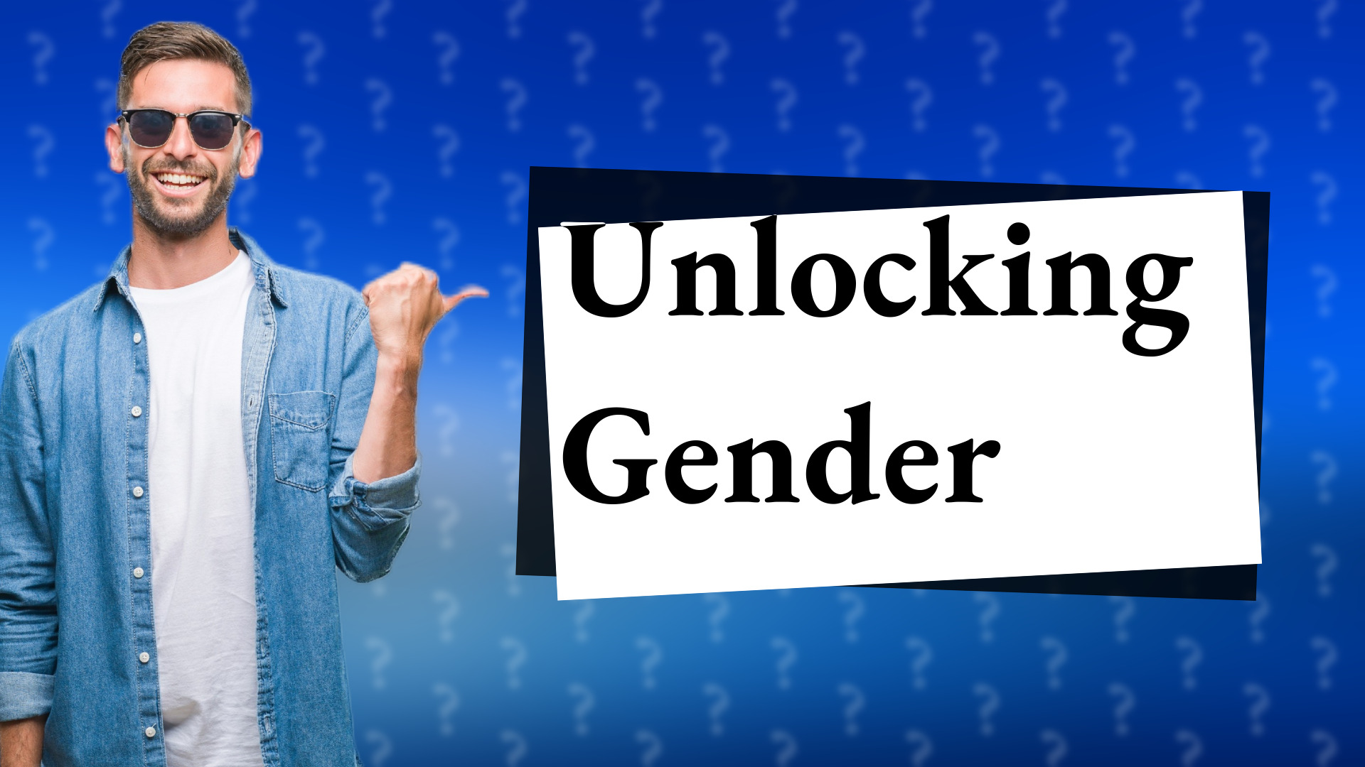 Unlocking Gender