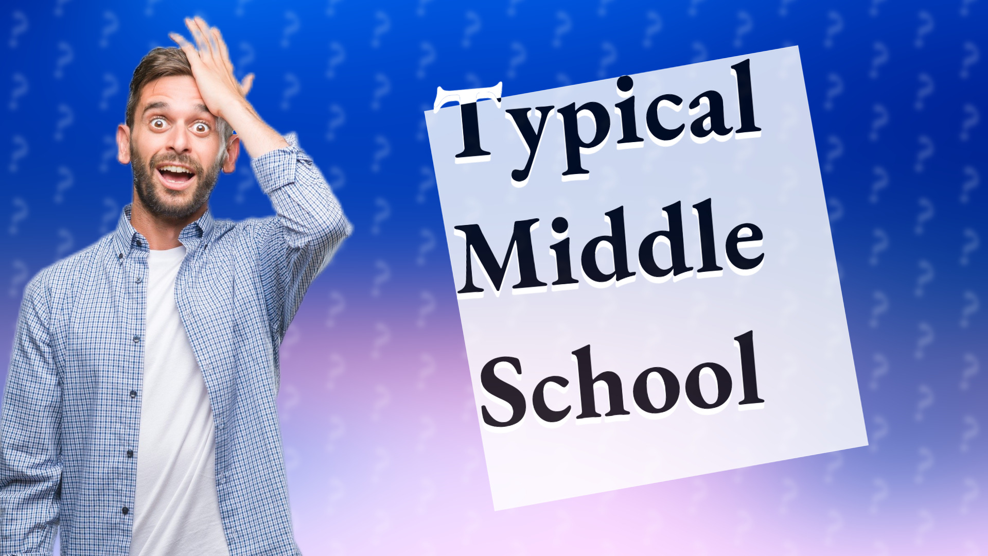 Typical Middle School