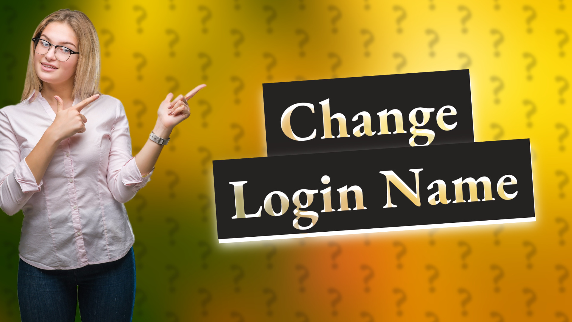 Change Login Name