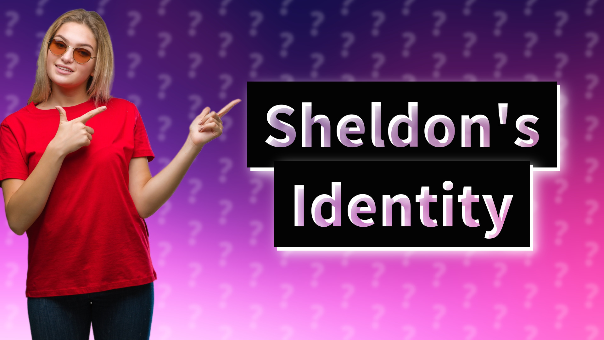 Sheldon's Identity