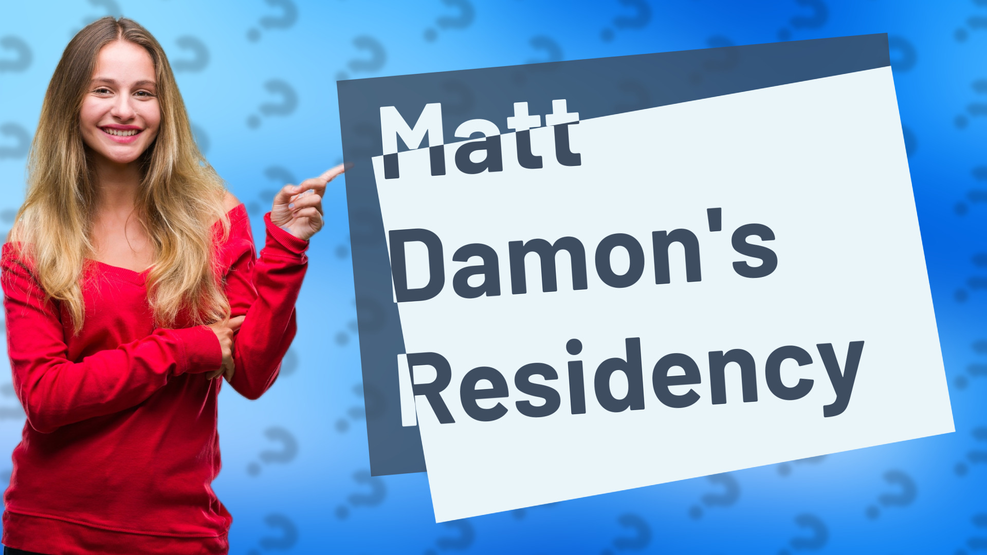 Matt Damon's Residency