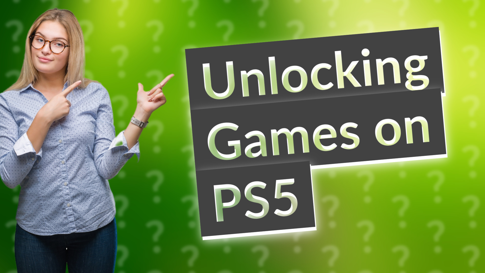 Unlocking Games on PS5