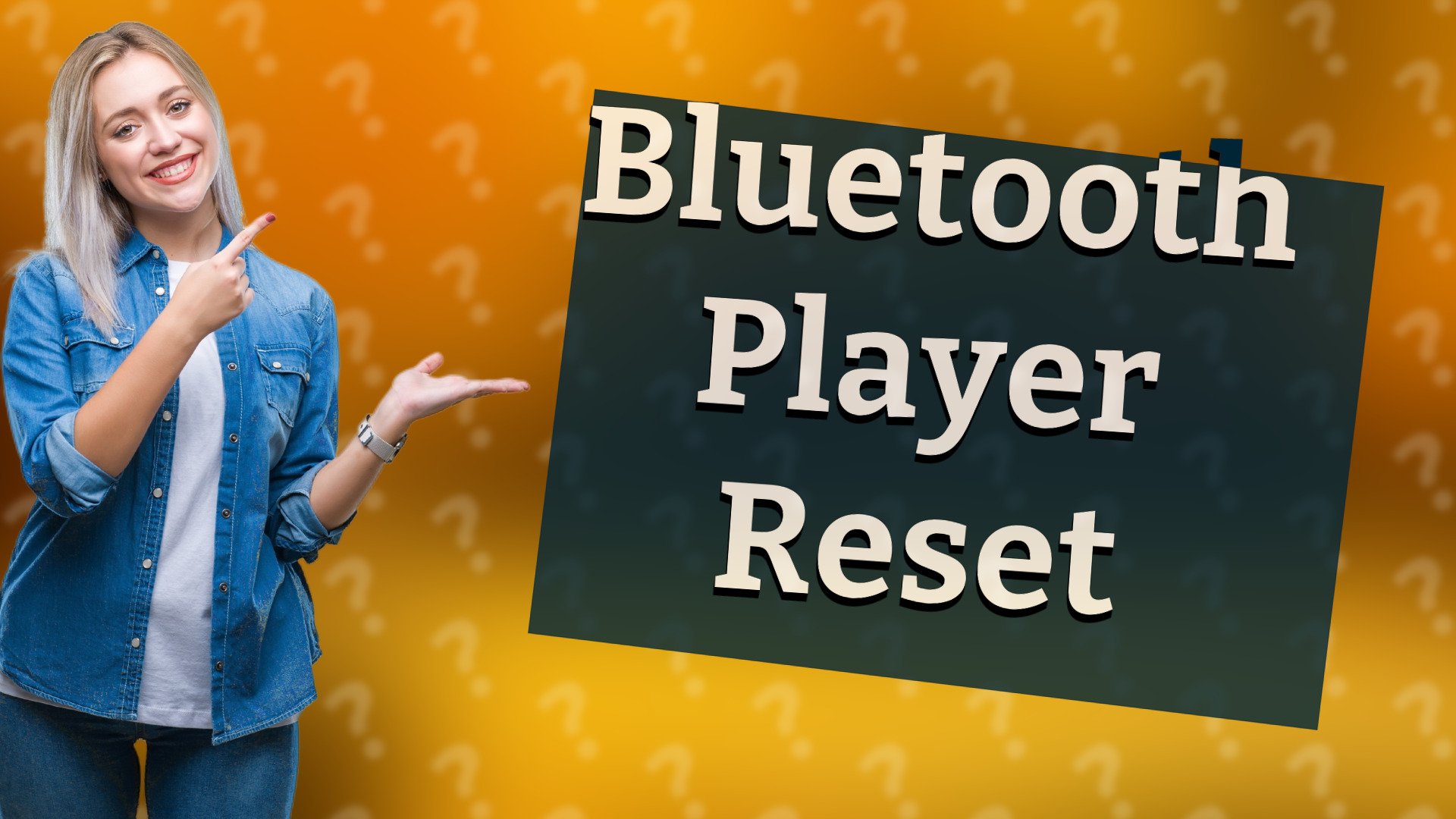 Bluetooth Player Reset