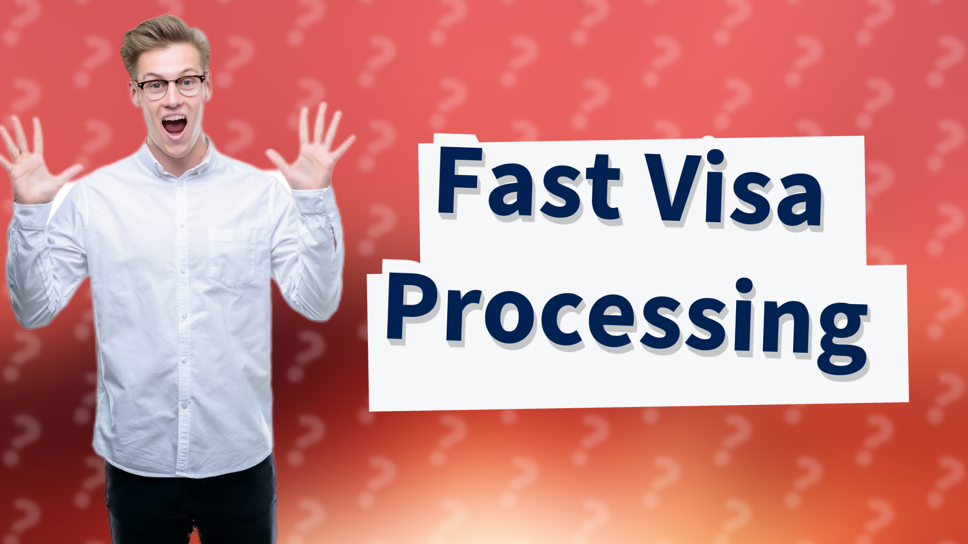 Fast Visa Processing