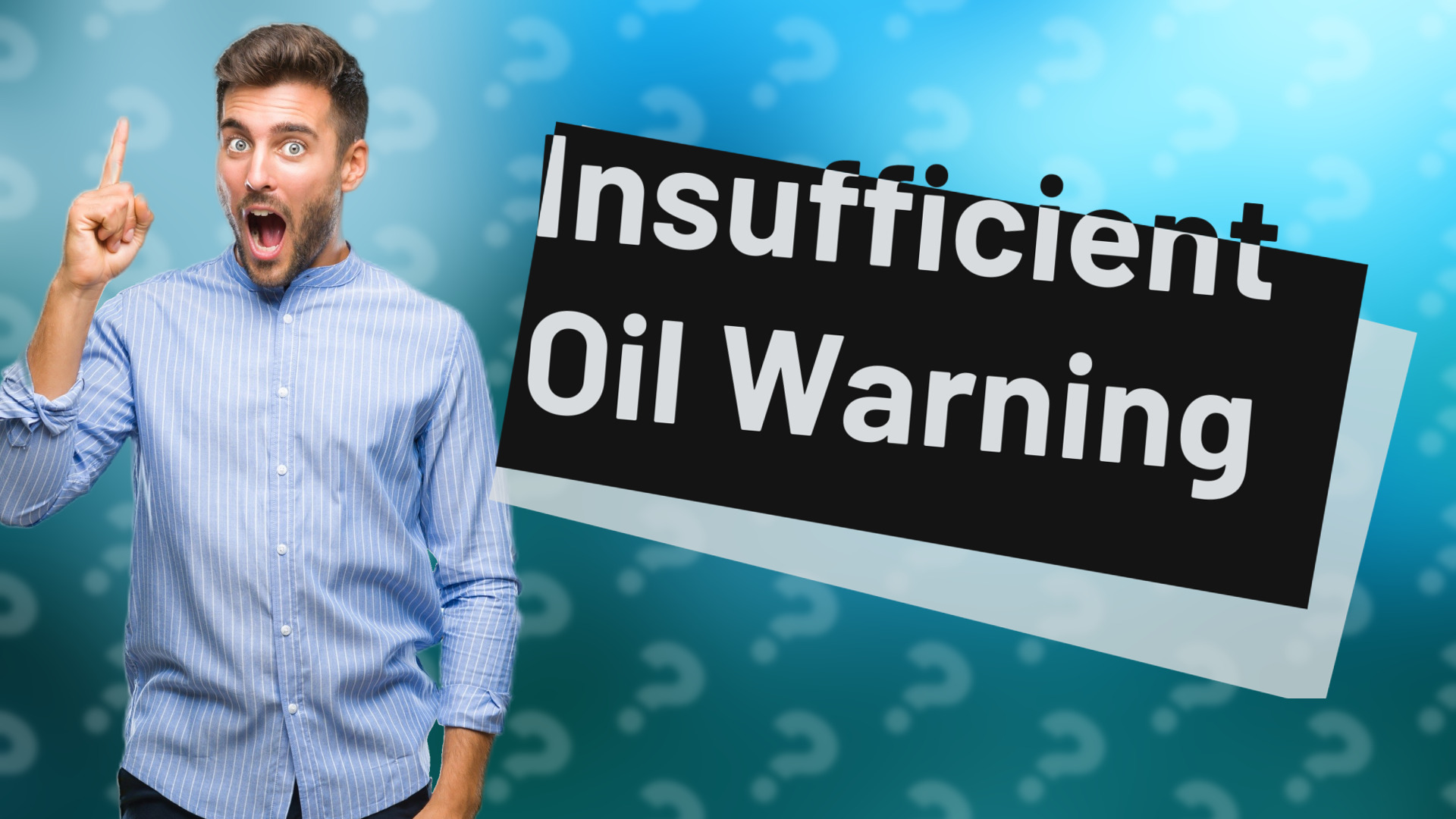 Insufficient Oil Warning