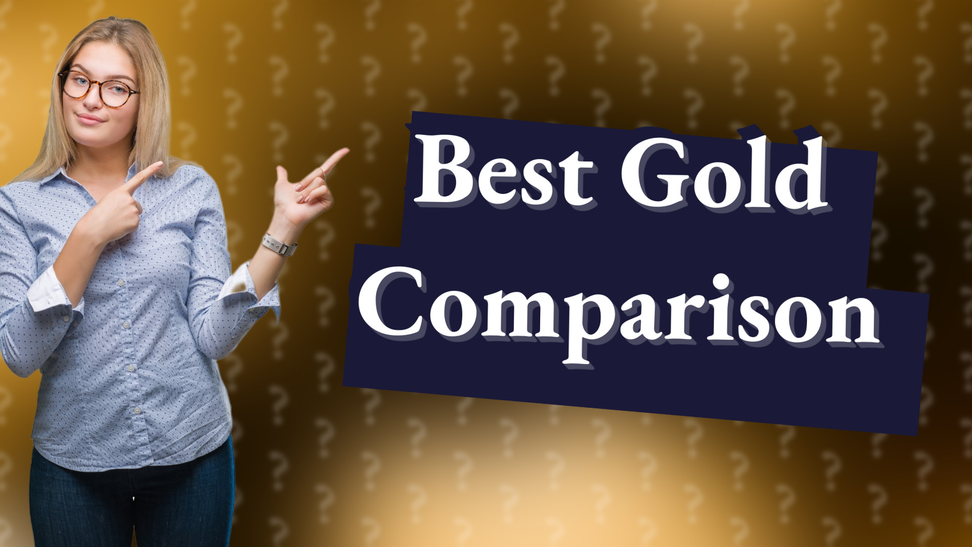 Best Gold Comparison