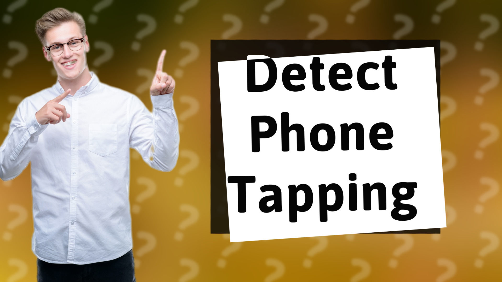 Detect Phone Tapping