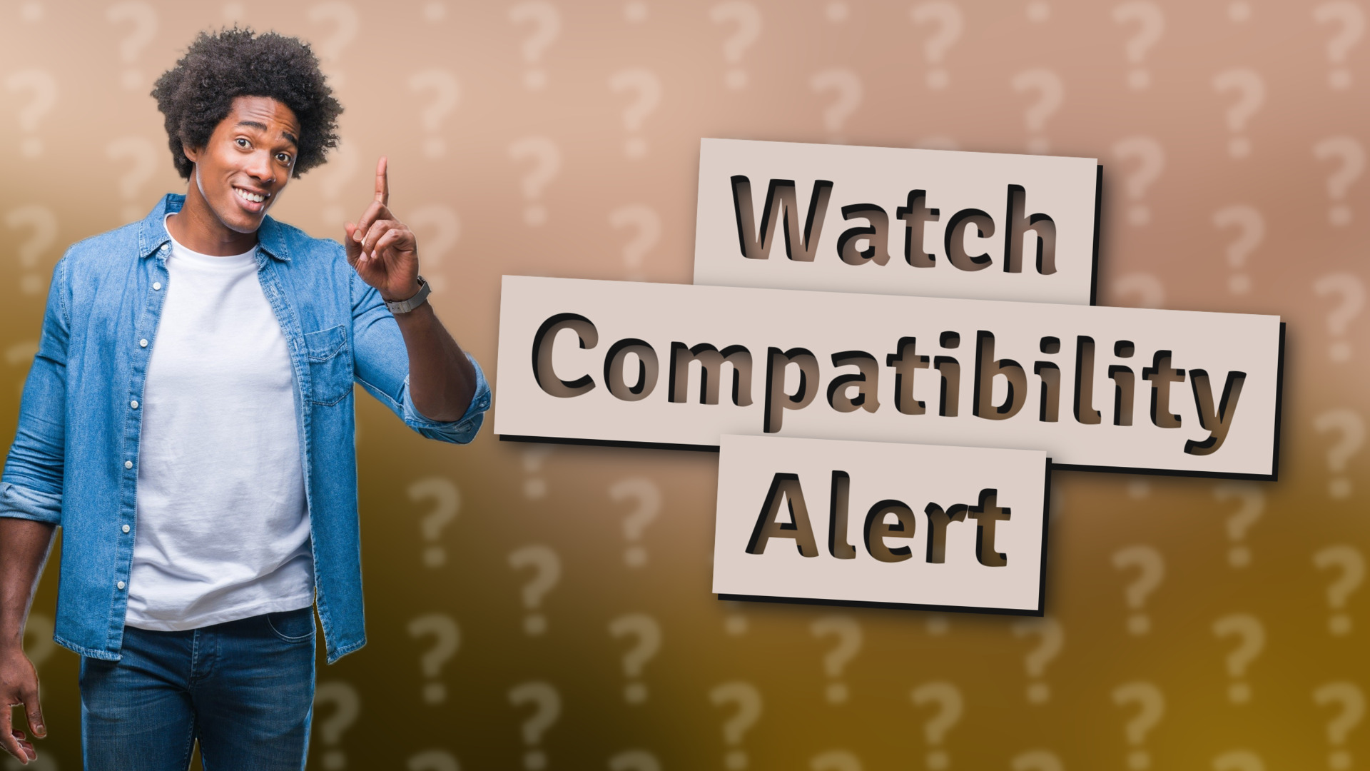 Watch Compatibility Alert