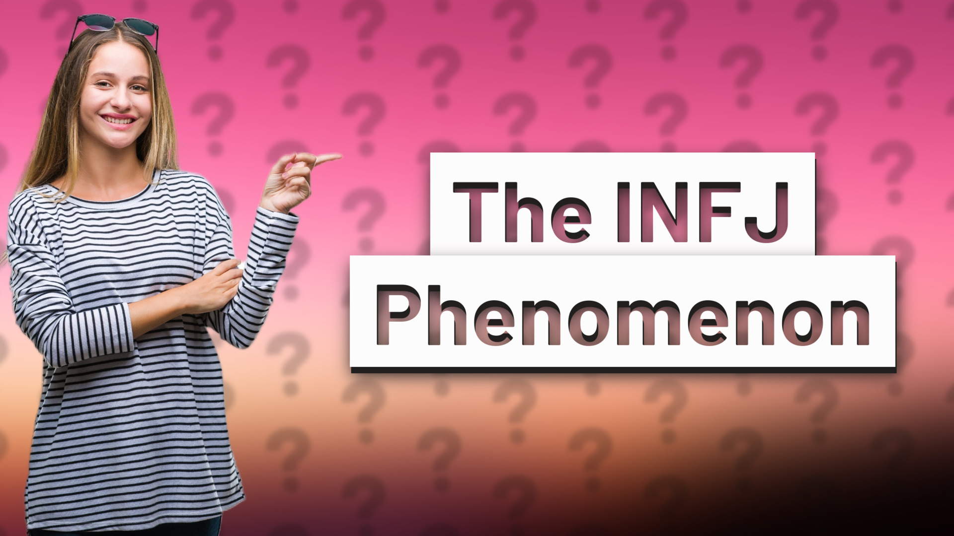 The INFJ Phenomenon