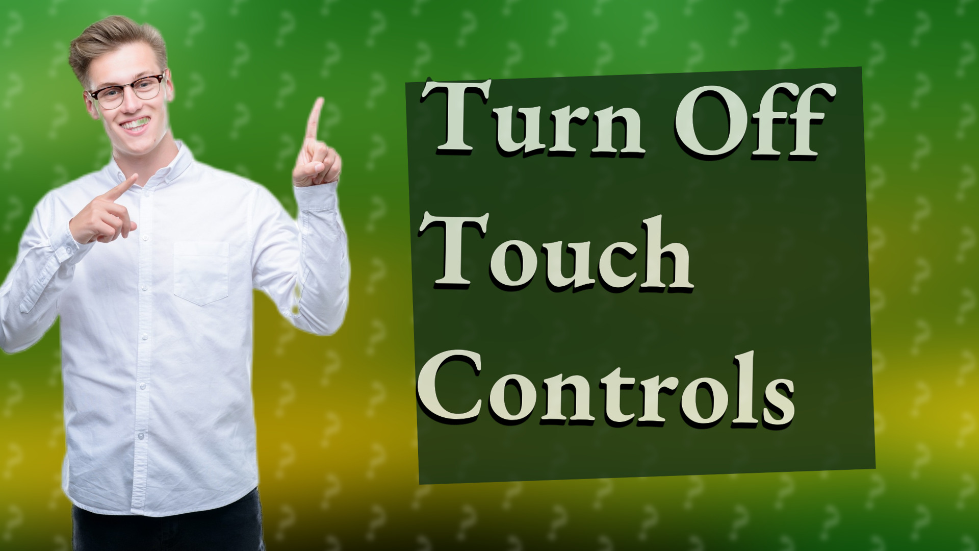 Turn Off Touch Controls