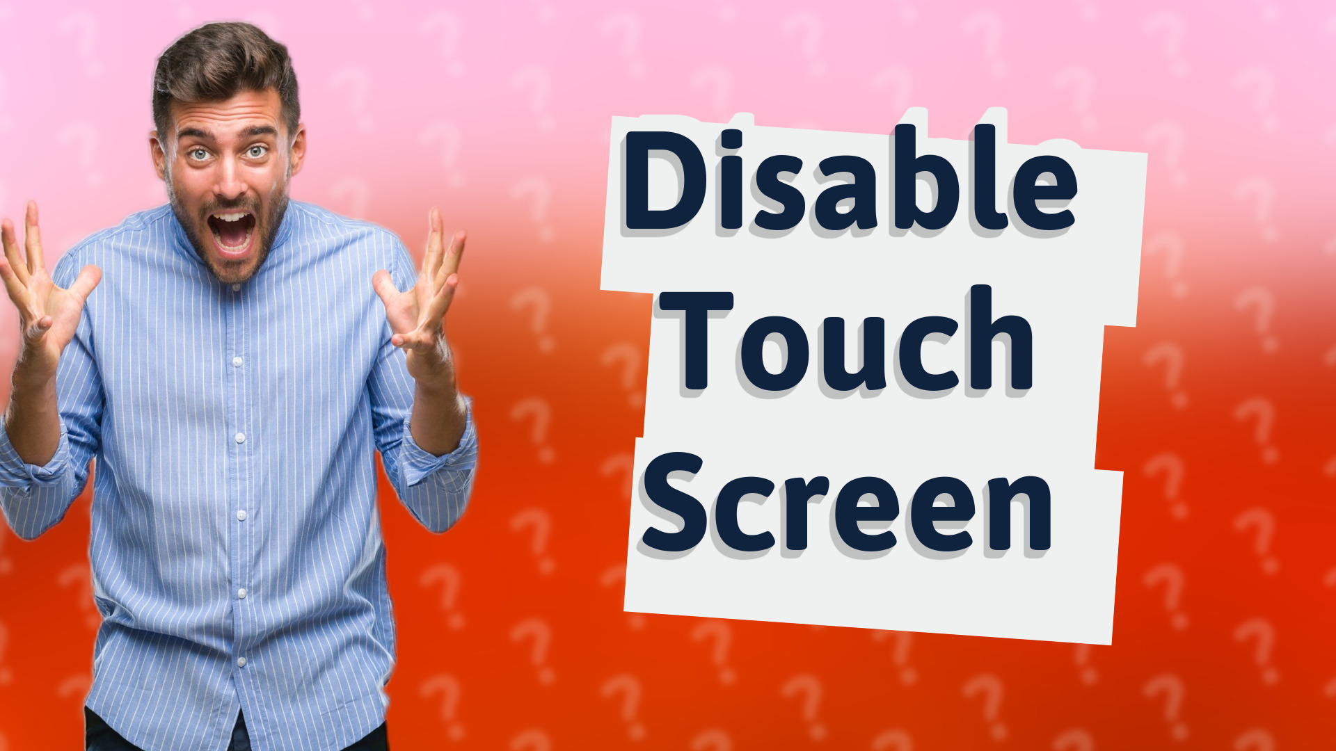 Disable Touch Screen