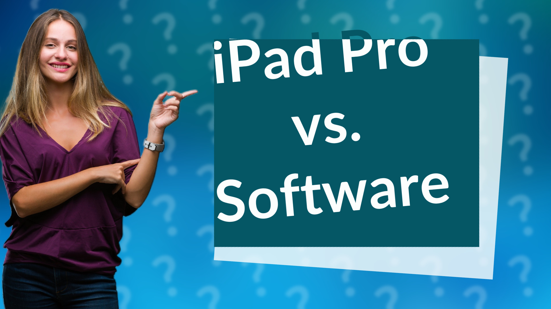 iPad Pro vs. Software