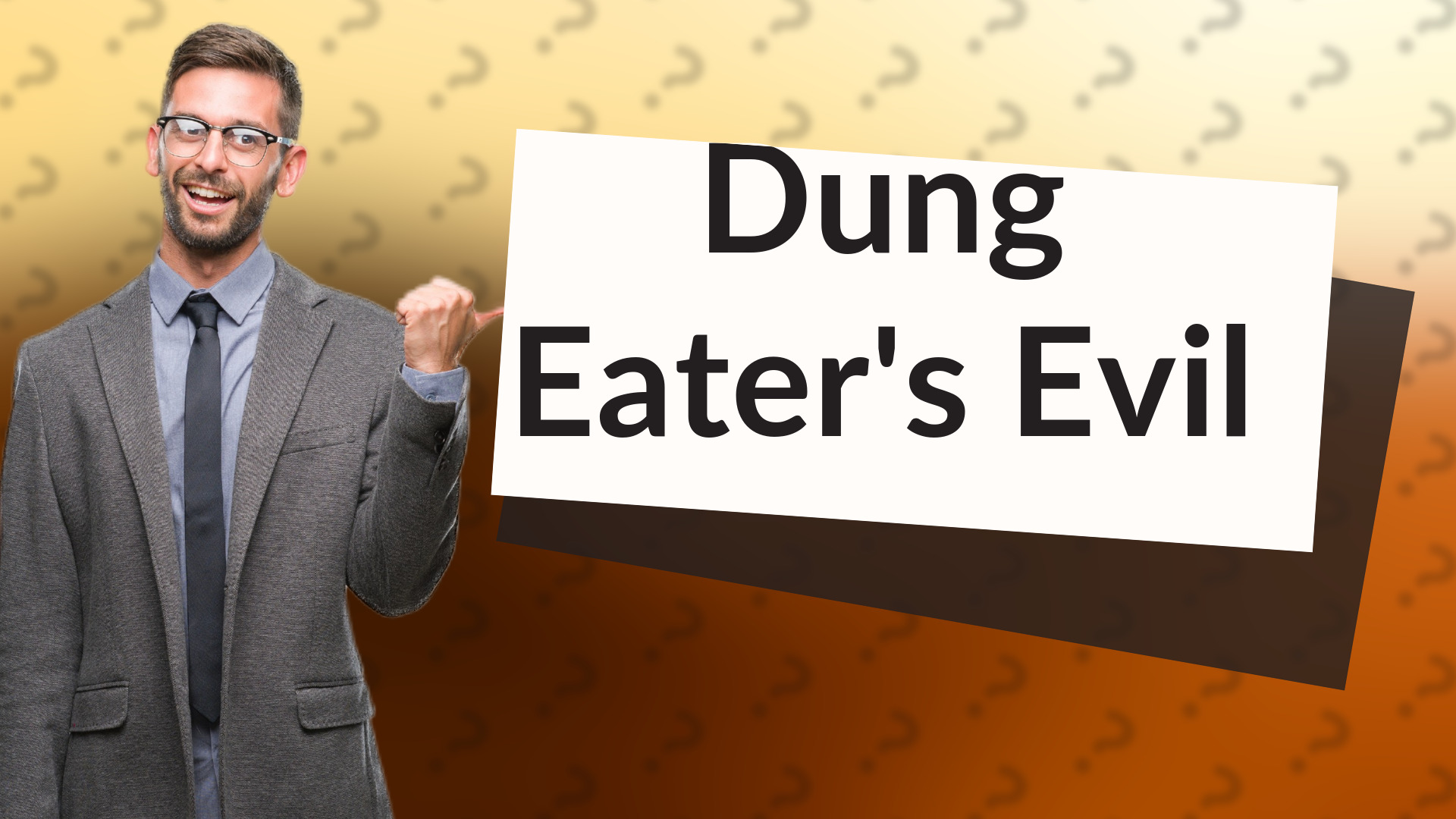 Dung Eater's Evil