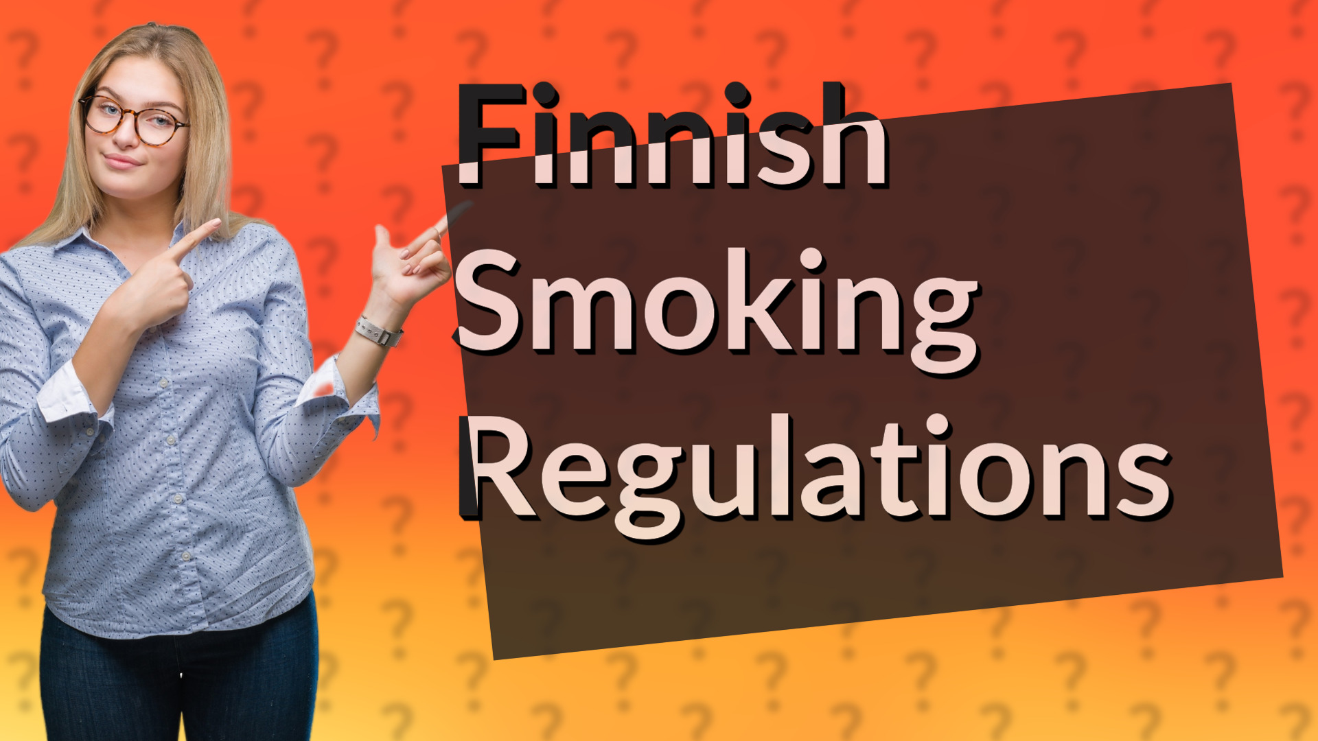 Finnish Smoking Regulations