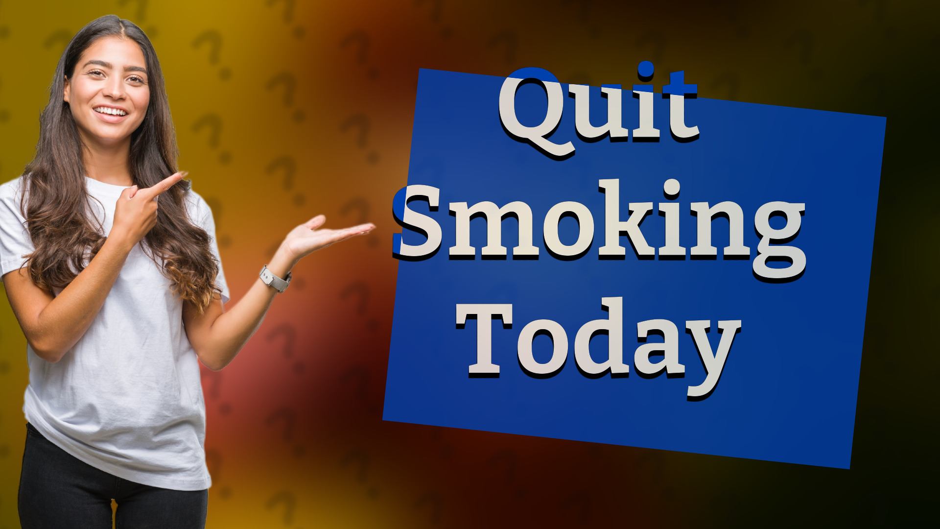 Quit Smoking Today