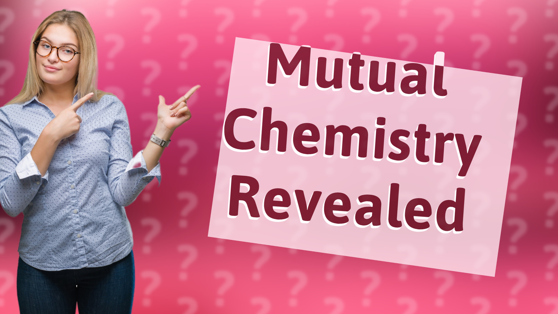 Mutual Chemistry Revealed