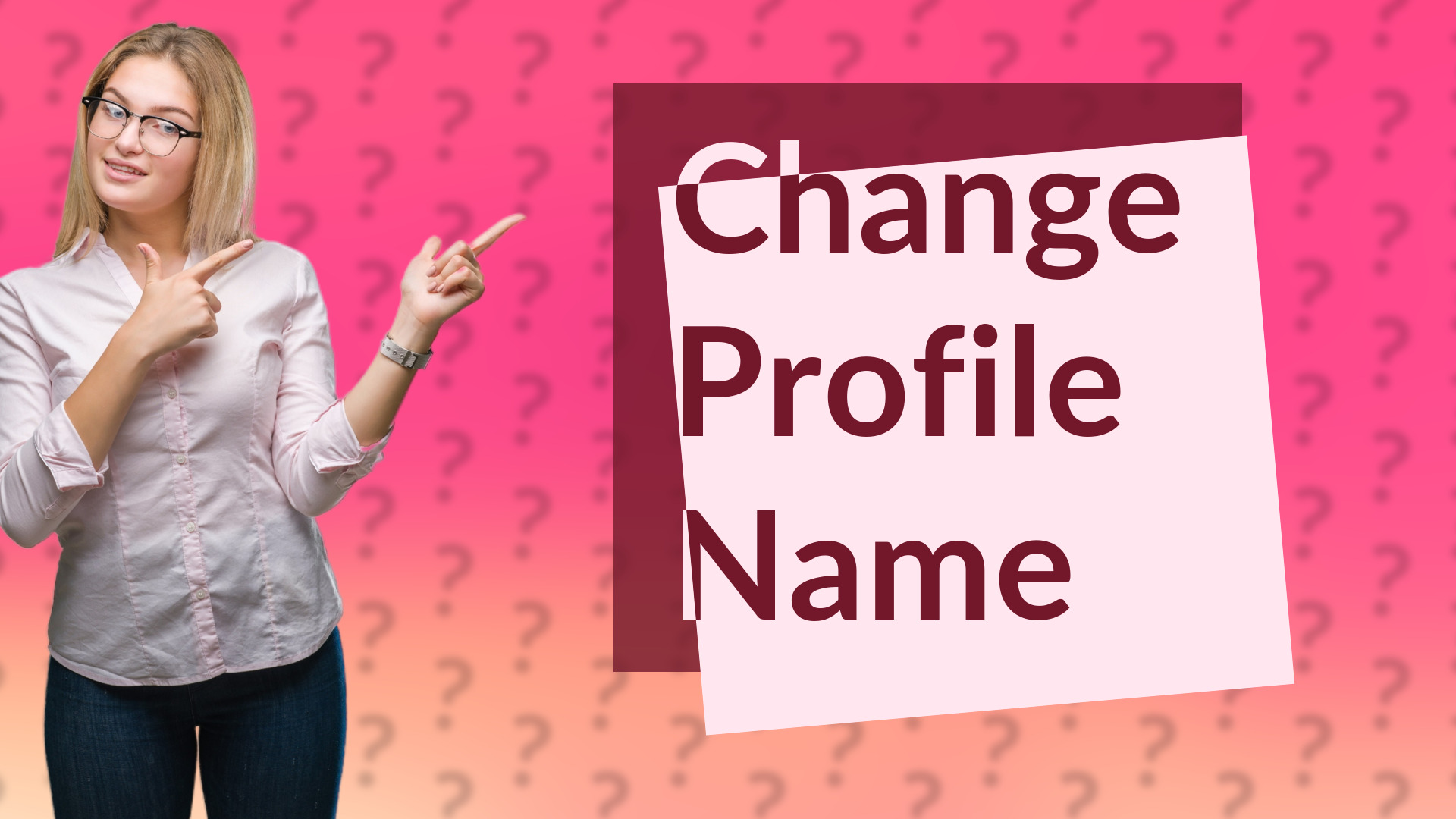 Change Profile Name