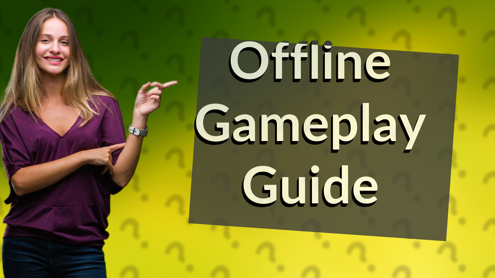 Offline Gameplay Guide