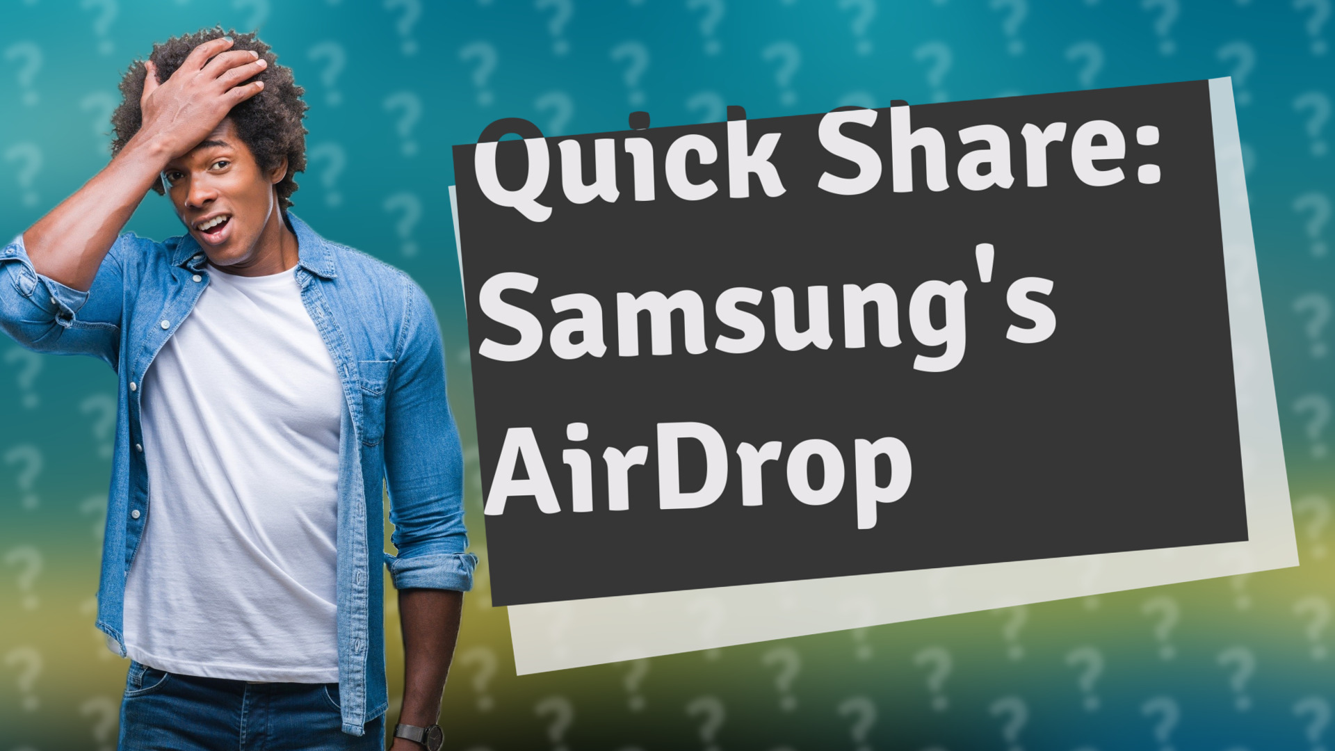 Quick Share: Samsung's AirDrop