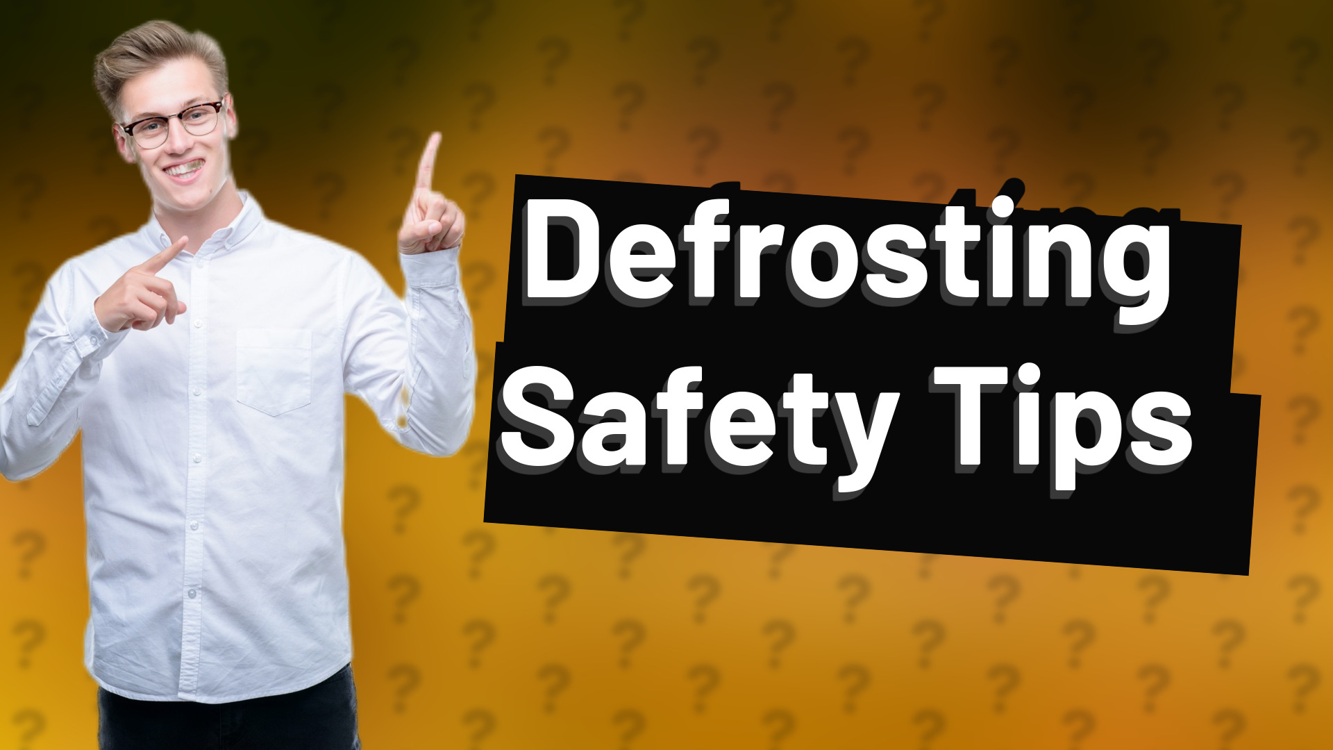Defrosting Safety Tips