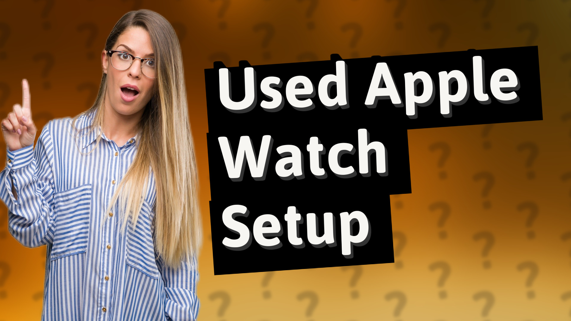 Used Apple Watch Setup