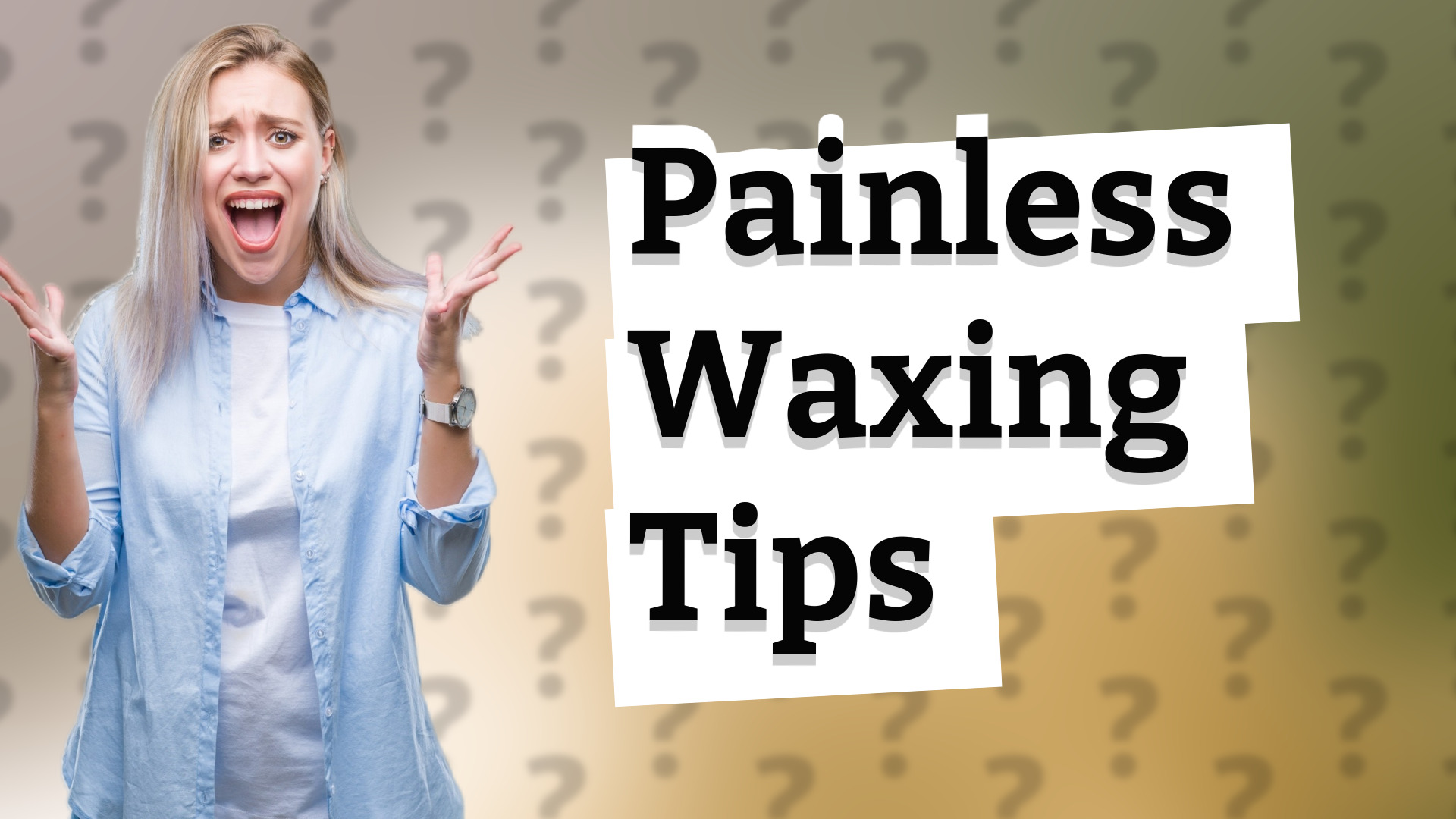 Painless Waxing Tips