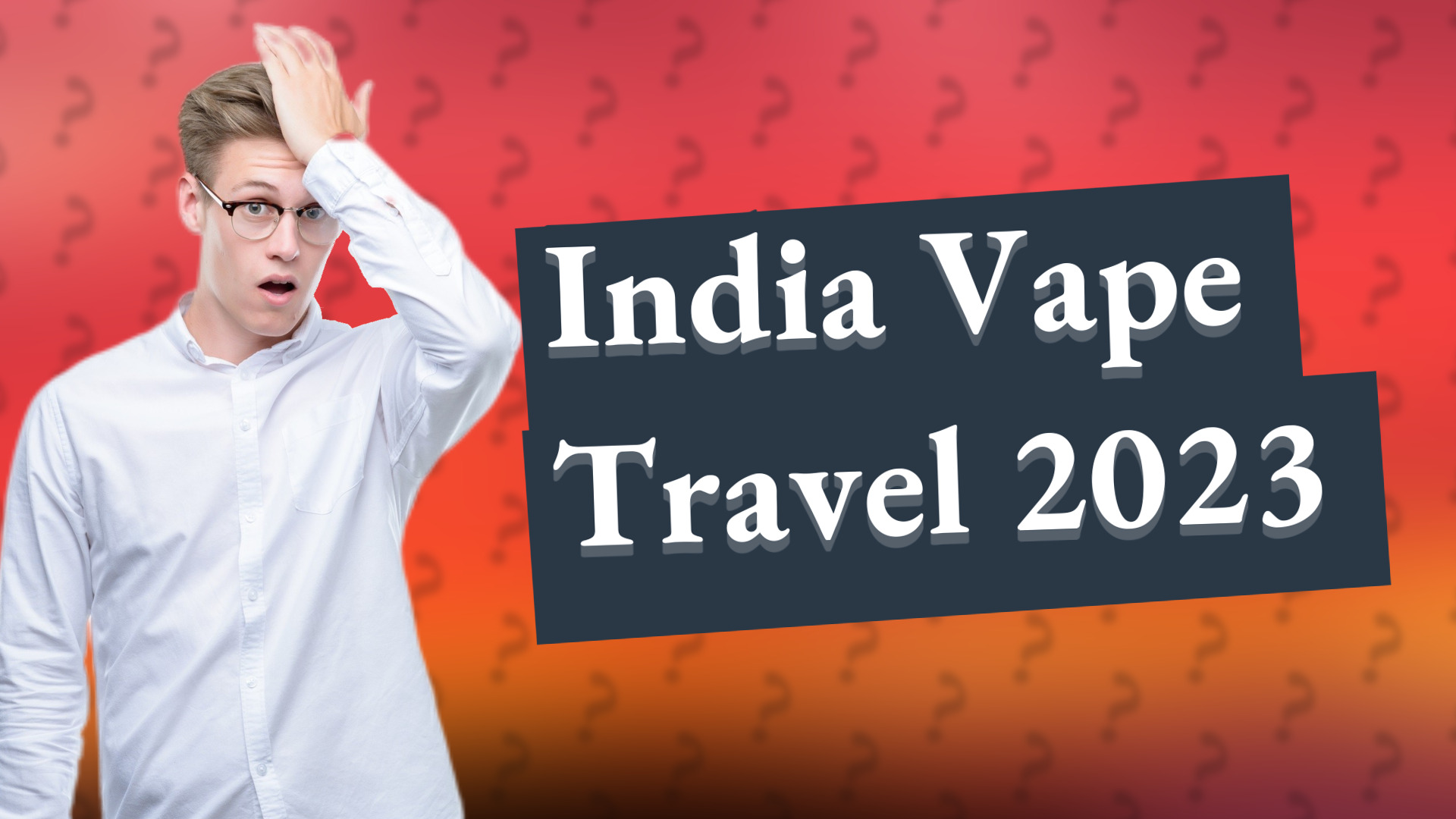 India Vape Travel 2023