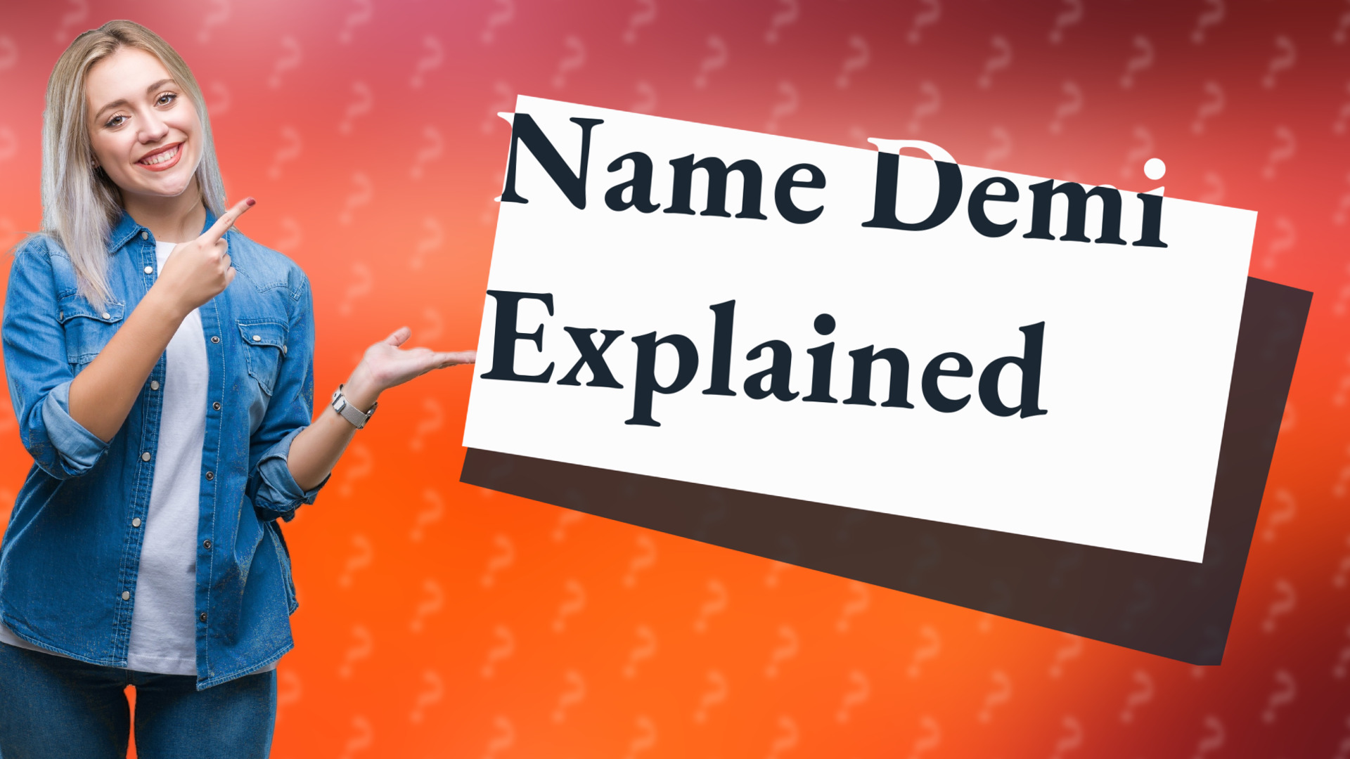 Name Demi Explained