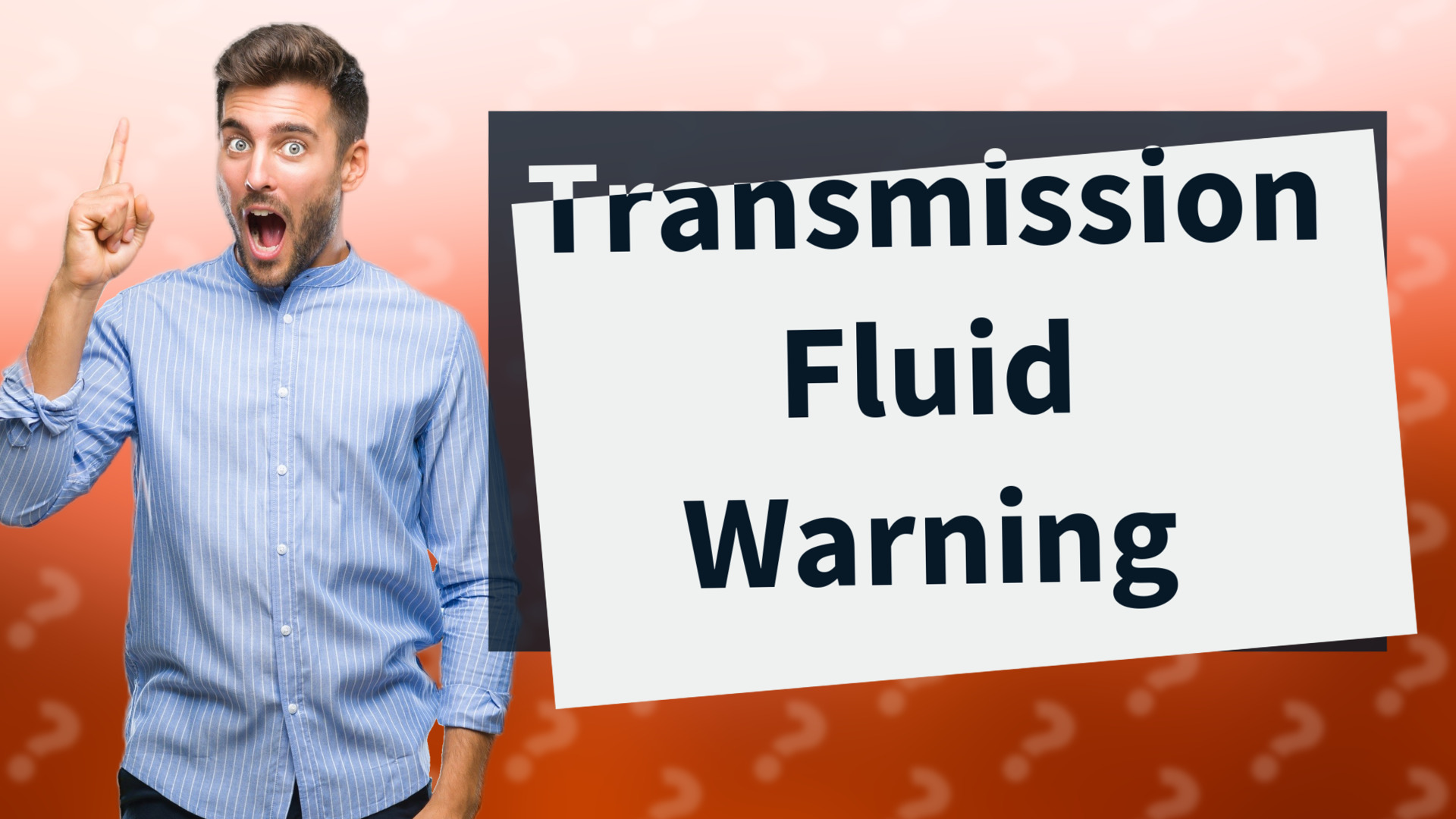Transmission Fluid Warning