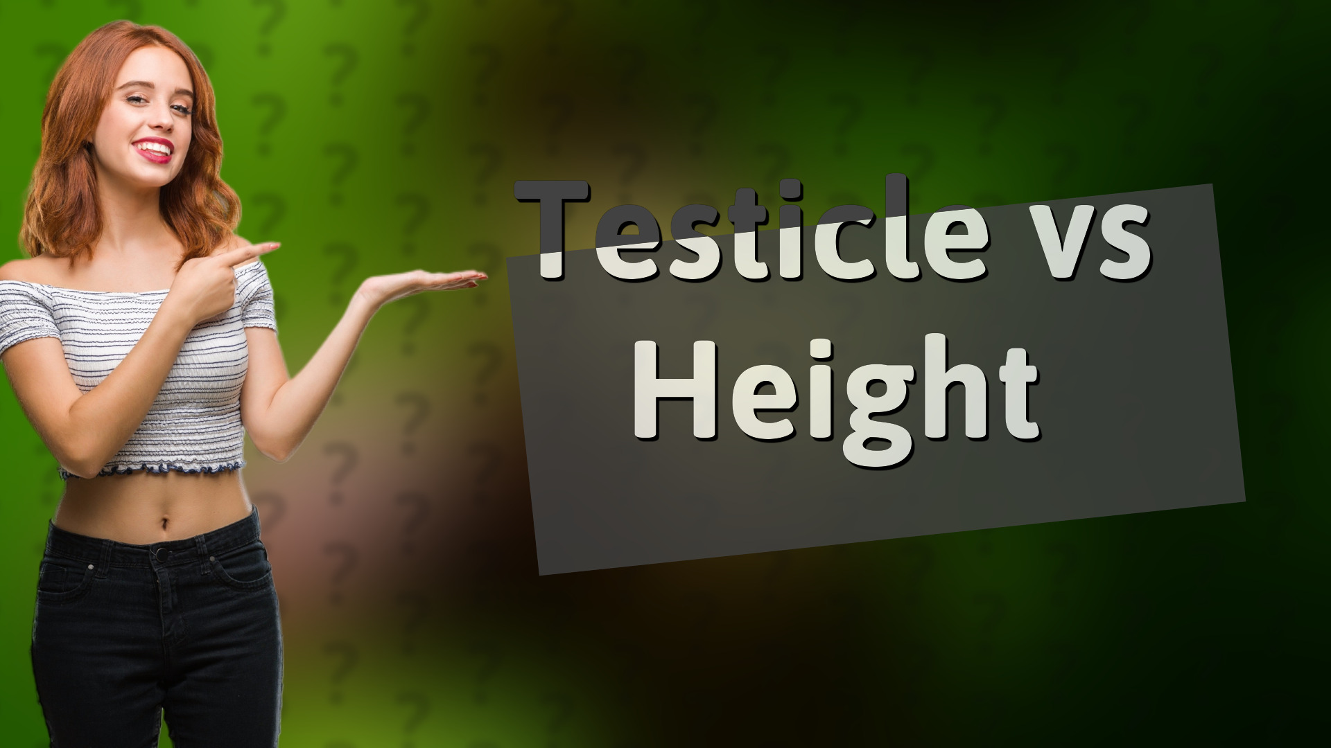 Testicle vs Height