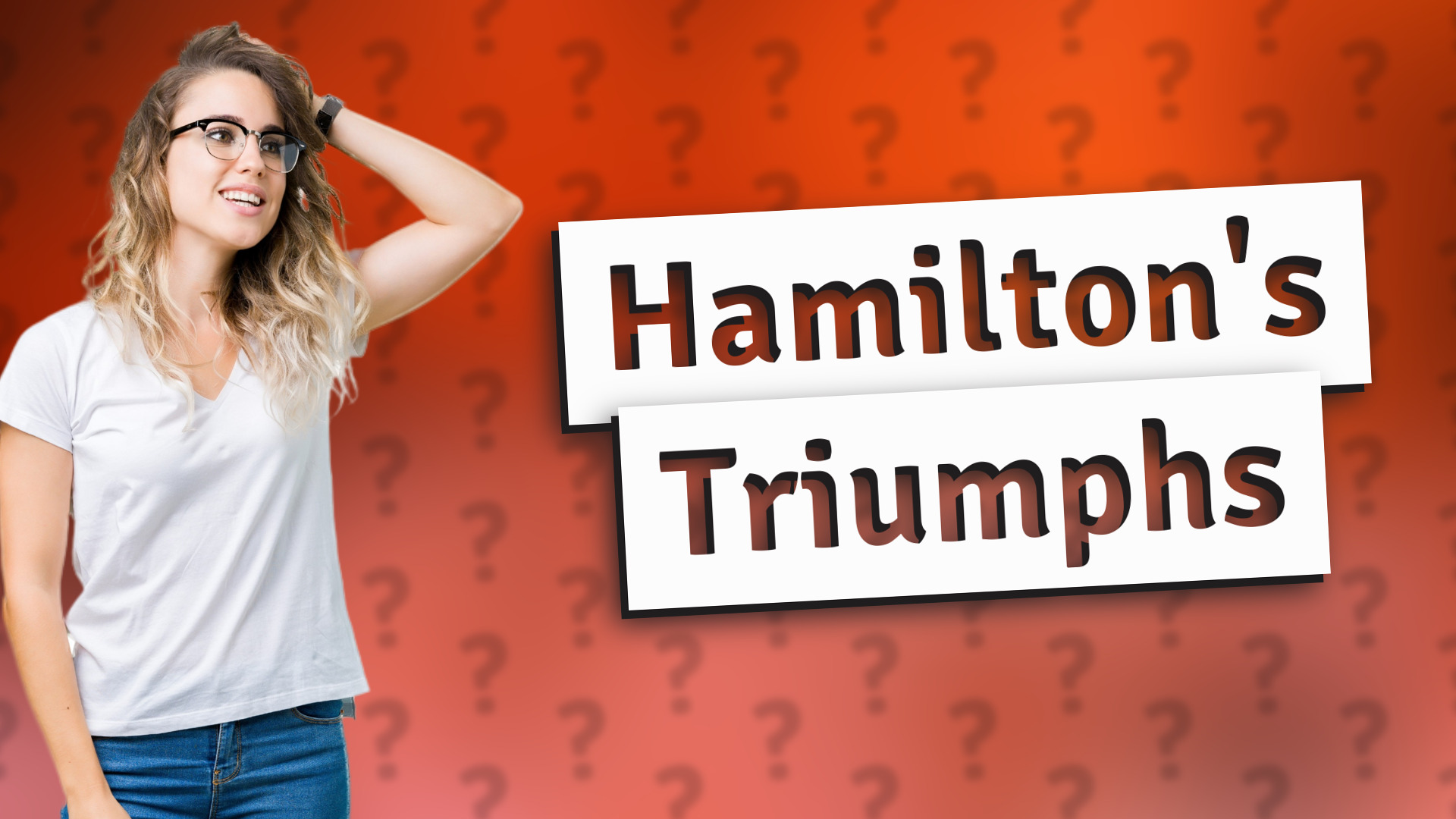 Hamilton's Triumphs